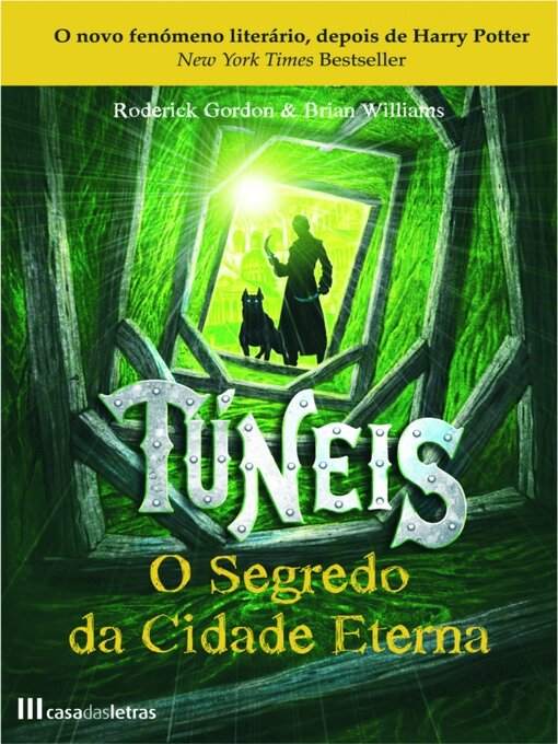Title details for Túneis I--O Segredo da Cidade Eterna by Roderick Gordon - Wait list